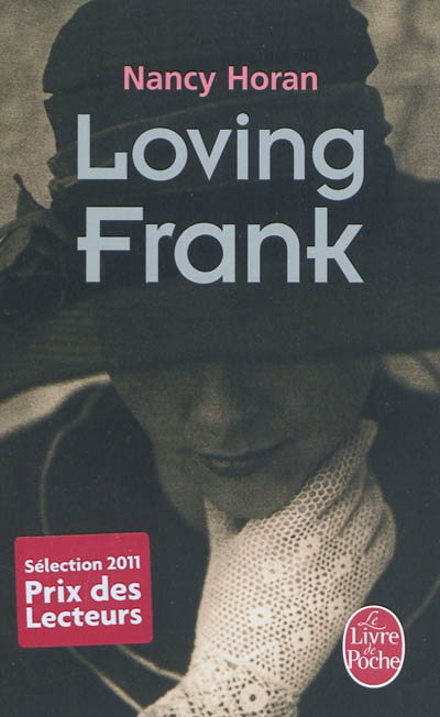 Loving Frank - NANCY HORAN