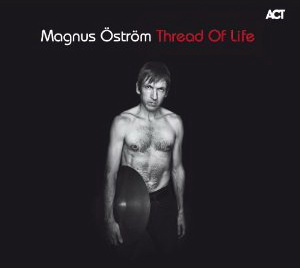 Thread Of Life - OSTROM TRIO MAGNUS