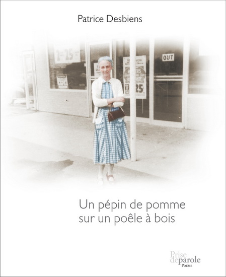 Un pépin de pomme sur un poêle... N. éd. - PATRICE DESBIENS