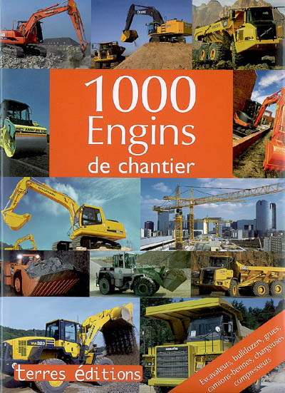 1000 engins de chantier - COLLECTIF