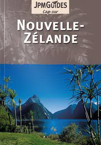 Cap sur Nouvelle-Zélande N. éd. - DAN COLWELL