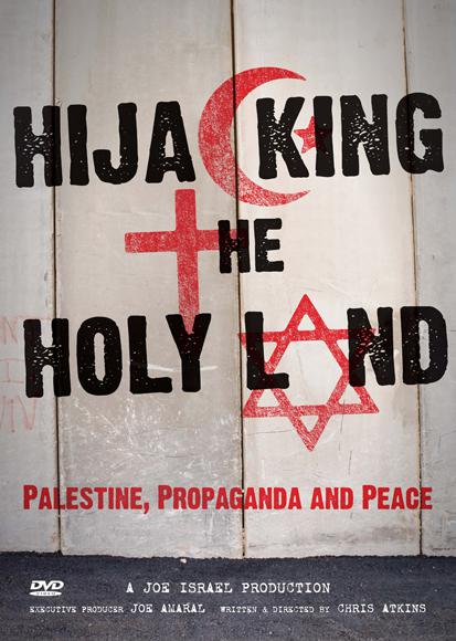 Hijacking The Holy Land - 