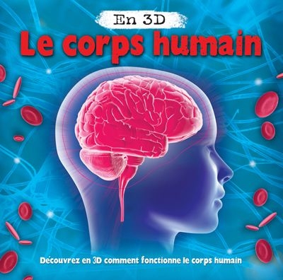Le Corps humain - CAROLINE HARRIS
