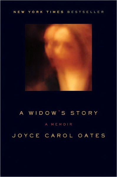 A widow&#39;s story - JOYCE CAROL OATES