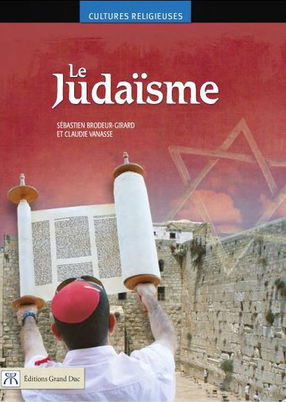 Le Judaïsme - SÉBASTIEN BRODEUR-GIRARD - C VANASSE