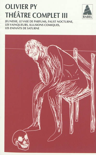 Théatre complet T.03 - OLIVIER PY