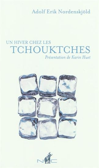 Bienvenue chez les Tschoutsches - ADOLF ERIK NORDENSKJÖLD