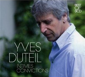 Intimes Convictions: The Best Of (3CD) - DUTEIL YVES