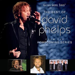 The Best of David Phelps - PHELPS DAVID
