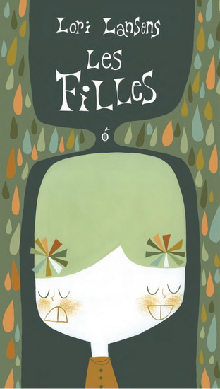 Les Filles - LORI LANSENS