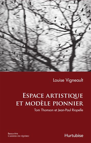 Espace artistique et modèle pionnier - LOUISE VIGNEAULT