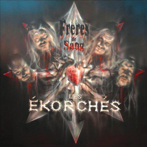 Frères de sang - ÉKORCHÉS (LES)