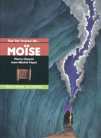 Sur les traces de Moïse N. éd. - PIERRE CHAVOT - JEAN-MICHEL PAYET