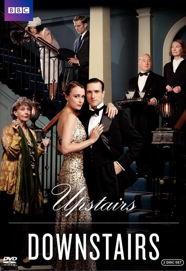 Upstairs Downstairs (2010) - UPSTAIRS DOWNSTAIRS