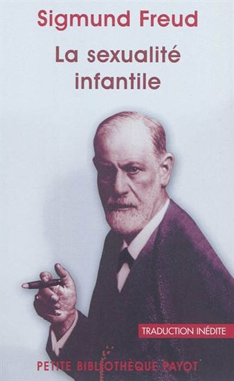 La Sexualité infantile - SIGMUND FREUD