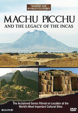 Machu Picchu And The Legacy of  The Incas - 
