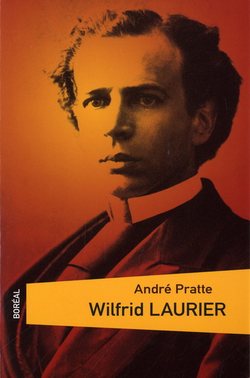 Wilfrid Laurier - ANDRÉ PRATTE