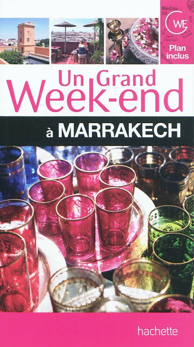 Un grand week-end à Marrakech 2011 - COLLECTIF
