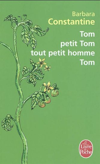Tom, petit Tom, tout petit homme, Tom - BARBARA CONSTANTINE