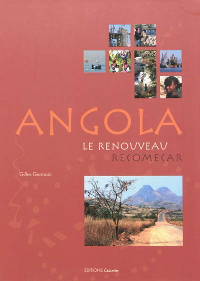 Angola, le renouveau - GILLES GERMAIN