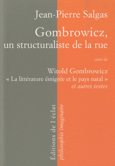 Witold Gombrowicz.. non divine comédie - JEAN-PIERRE SALGAS