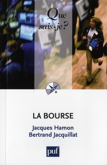 La Bourse N. éd. - JACQUES HAMON - BERTRAND JACQUILLAT
