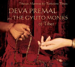 Tibetan Mantras for Turbulent Times - PREMAL DEVA & THE GYUTO MONKS