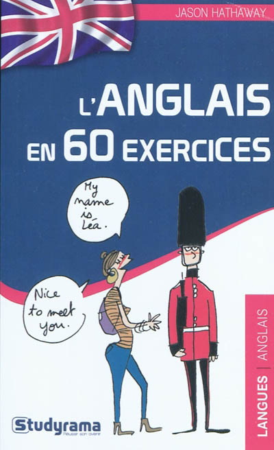 L&#39;Anglais en 60 exercices N. éd. - JASON COURTNEY HATHAWAY