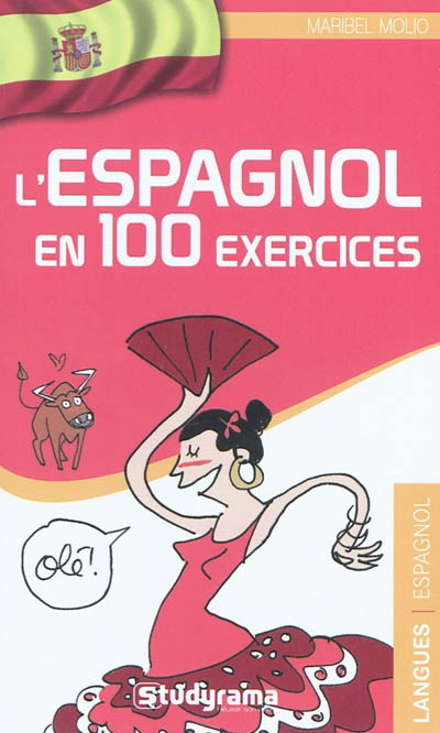 L&#39;Espagnol en 100 exercices N. éd. - MARIBEL MOLIO