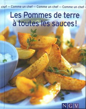 Pommes de terre à toutes les sauces ! - COLLECTIF