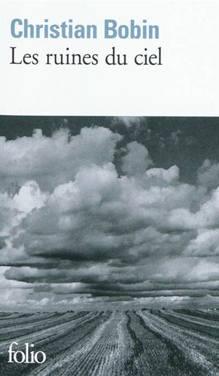 Les Ruines du ciel - CHRISTIAN BOBIN