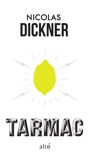 Tarmac - NICOLAS DICKNER