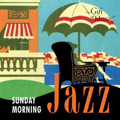 Sunday Morning Jazz - COMPILATION