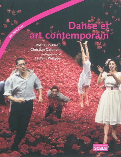 Danse et art contemporain - ROSITA BOISSEAU - CHRISTIAN GATTINONI