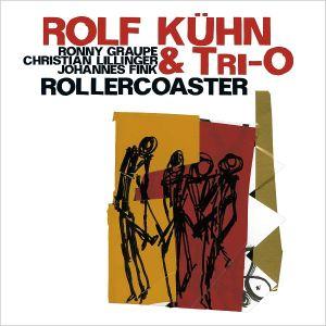 Rollercoaster - ROLF KUHN & TRI-O