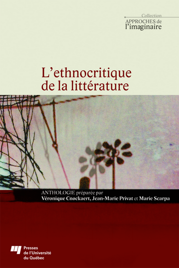 L&#39;Ethnocritique de la littérature - COLLECTIF