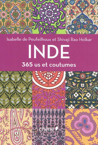 Inde, 365 us et coutumes - ISABELLE DE PEUFEILHOUX - S R HOLKAR