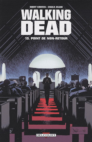 Point de non-retour #13 - ROBERT KIRKMAN - CHARLIE ADLARD
