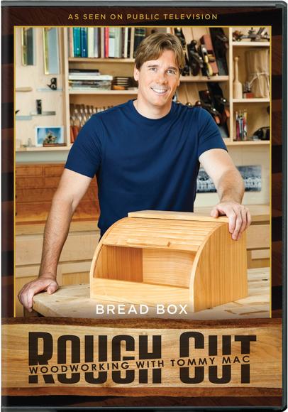 Rough Cut: Bread Box Woodworking W + Tom - 