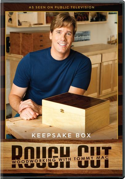 Rough Cut: Keepsake Box Woodworking W + - 