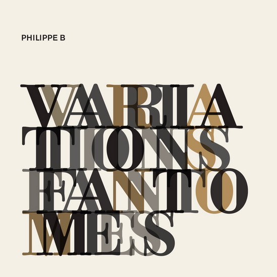 Variations fantomes - PHILIPPE B