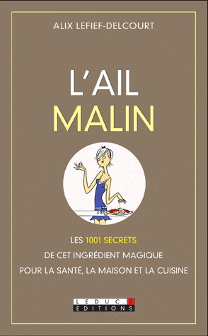 L&#39;Ail malin - ALIX LEFIEF-DELCOURT