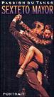 Passion du Tango (2 CD) - SEXTETO MAYOR