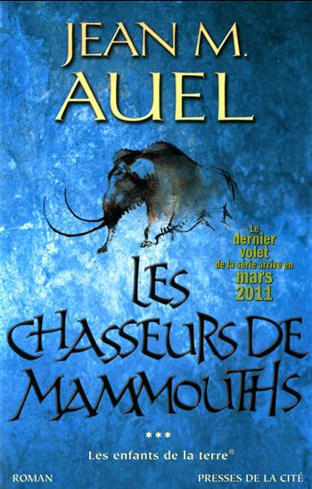 Chasseurs de mammouths Les T.03 N. d. par AUEL JEAN M