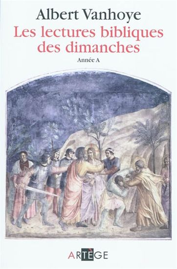 Lectures bibliques des dimanches - ALBERT VANHOYE