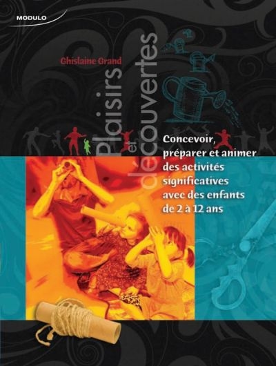 Plaisirs et découvertes - GHISLAINE GRAND
