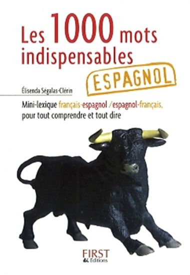 Les 1000 mots indispensables espagnol - ELISENDA SÉGALAS-CLÉRIN