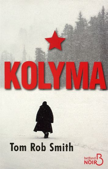 Kolyma - TOM ROB SMITH