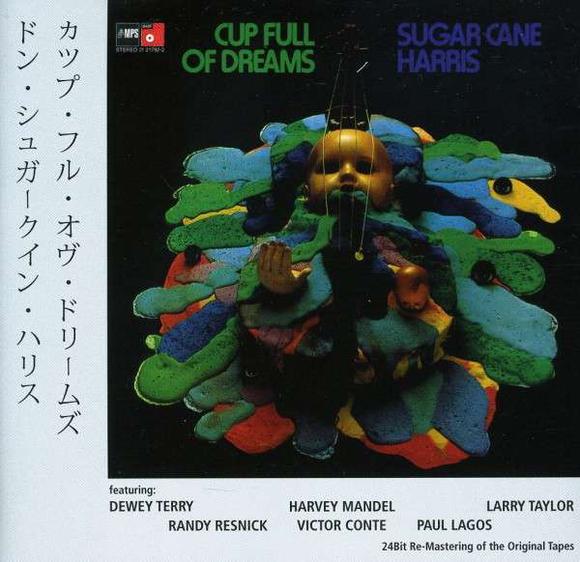 Cup Full Of Dreams - SUGAR CANE HARRIS