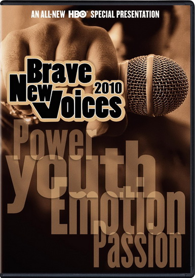 Brave New Voices 2010 - BRAVE NEW VOICES